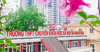 Tra cứu thông tin dự thi tuyển sinh lớp 10 Trường THPT Chuyên Khoa học Xã hội và Nhân văn năm 2021