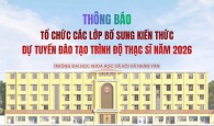 Thông báo về việc tổ chức các lớp bổ sung kiến thức  dự tuyển đào tạo trình độ thạc sĩ năm 2026
