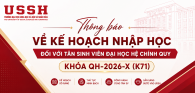 THÔNG BÁO VỀ KẾ HOẠCH NHẬP HỌC ĐỐI VỚI TÂN SINH VIÊN ĐẠI HỌC HỆ CHÍNH QUY KHÓA QH-2026-X (K71)
