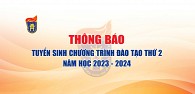 Thông báo tuyển sinh chương trình đào tạo thứ 2 năm học 2023 - 2024 (đợt 1)