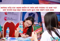 Hướng dẫn xác định điểm ưu tiên đối tượng và khu vực khi xét tuyển đại học theo kết quả thi THPT năm 2021