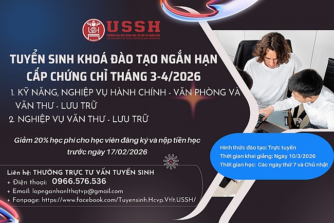 GIẢM 20% HỌC PHÍ KHOÁ ĐÀO TẠO CẤP CHỨNG CHỈ: “KỸ NĂNG, NGHIỆP VỤ HÀNH CHÍNH - VĂN PHÒNG VÀ VĂN THƯ - LƯU TRỮ” VÀ KHOÁ “NGHIỆP VỤ VĂN THƯ – LƯU TRỮ” THÁNG 3 - 4/2026