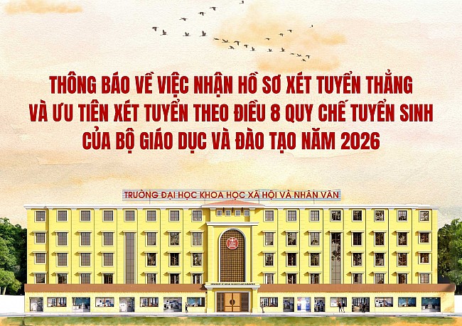 THÔNG BÁO VỀ VIỆC NHẬN HỒ SƠ XÉT TUYỂN THẲNG VÀ ƯU TIÊN XÉT TUYỂN THEO ĐIỀU 8 QUY CHẾ  TUYỂN SINH CÁC NGÀNH ĐÀO TẠO TRÌNH ĐỘ ĐẠI HỌC VÀ NGÀNH GIÁO DỤC MẦM NON TRÌNH ĐỘ CAO ĐẲNG CỦA BỘ GIÁO DỤC VÀ ĐÀO TẠO NĂM 2026