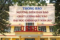 Thông báo ngưỡng điểm đảm bảo chất lượng đầu vào đại học chính quy năm 2025